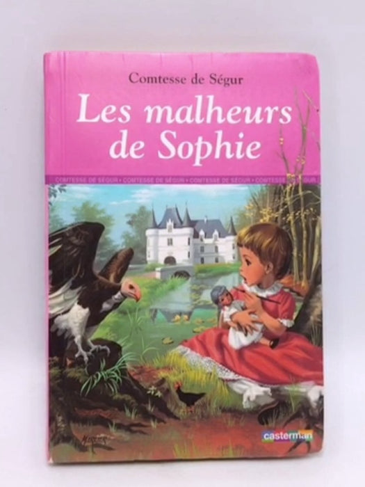 Les malheurs de Sophie - Comtesse de Ségur,; 