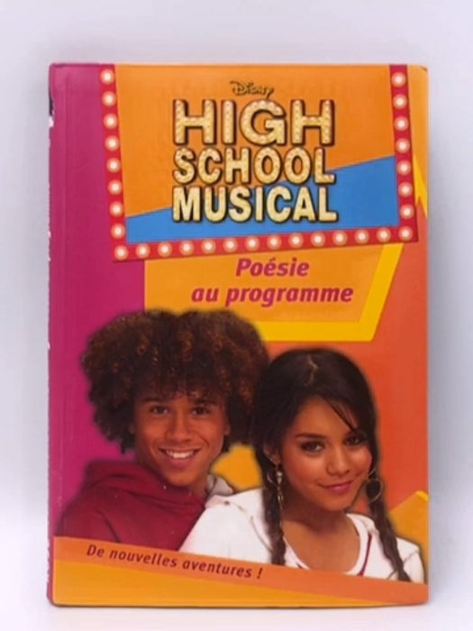 High School Musical, Tome 3: Poésie Au Programme - N.B. Grace