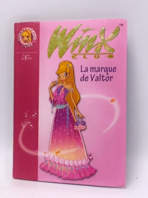 La marque de Valtor - François Hacker , Iginio Straffi