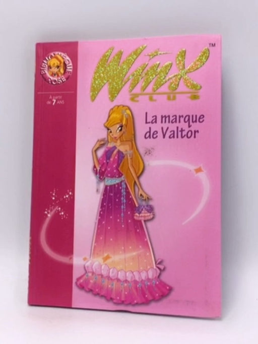 La marque de Valtor - François Hacker, Iginio Straffi 