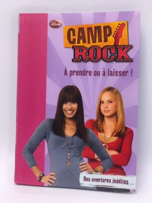 Camp Rock, Tome 3 - Julie Brown Regina Hicks