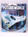 Futureworld- (Hardcover) - Joel Levy; 