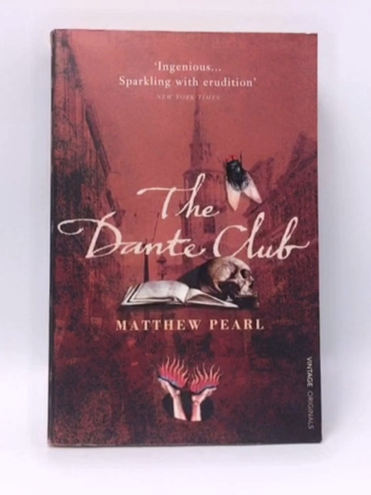 The Dante Club - Matthew Pearl; 