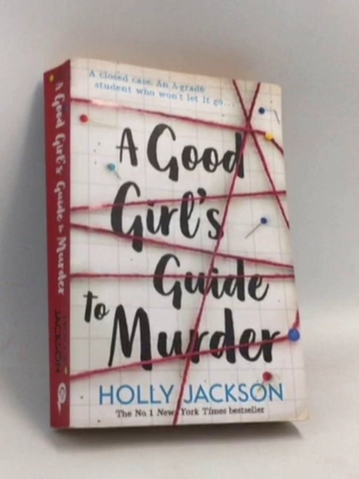 A Good Girl's Guide to Murder - Holly Jackson;