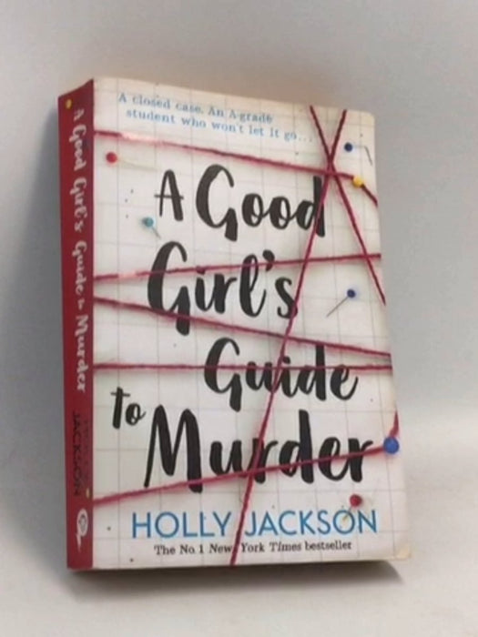 A Good Girl's Guide to Murder - Holly Jackson;