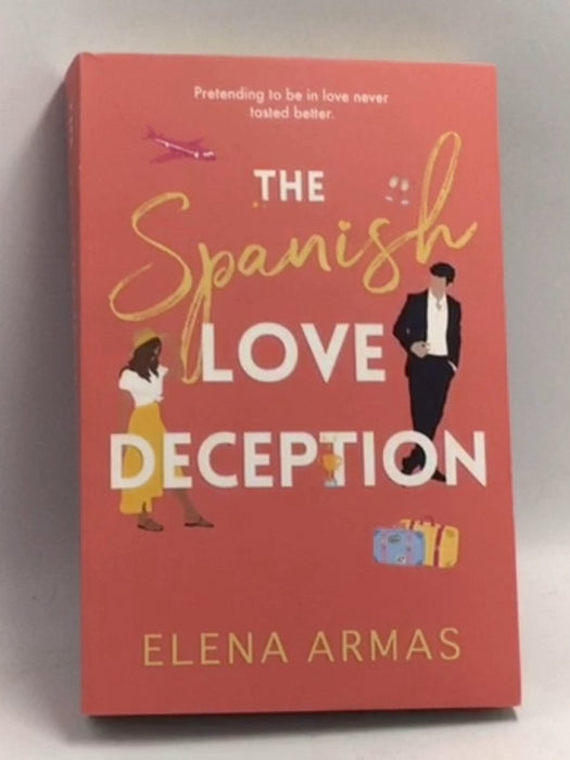 The Spanish Love Deception - Elena Armas; 