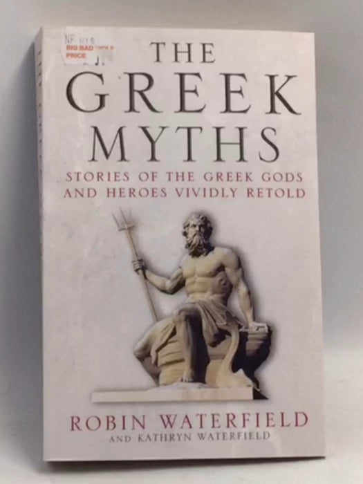 The Greek Myths - Robin Waterfield