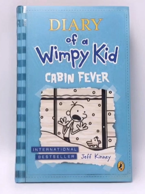 Diary of a Wimpy Kid - Cabin Fever - Hardcover  - Jeff Kinney