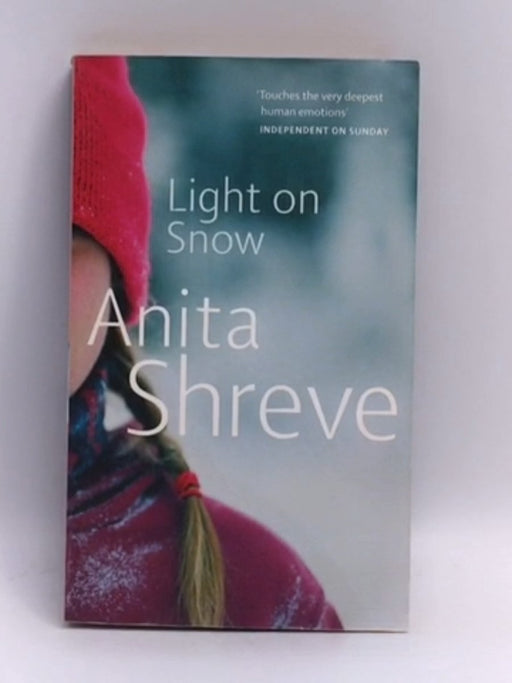 Light on Snow - Anita Shreve; 