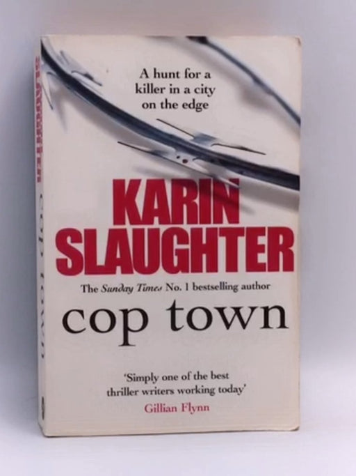 Cop Town - Karin Slaughter; 