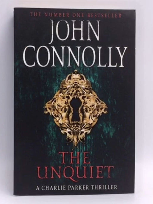 The Unquiet - John Connolly; 