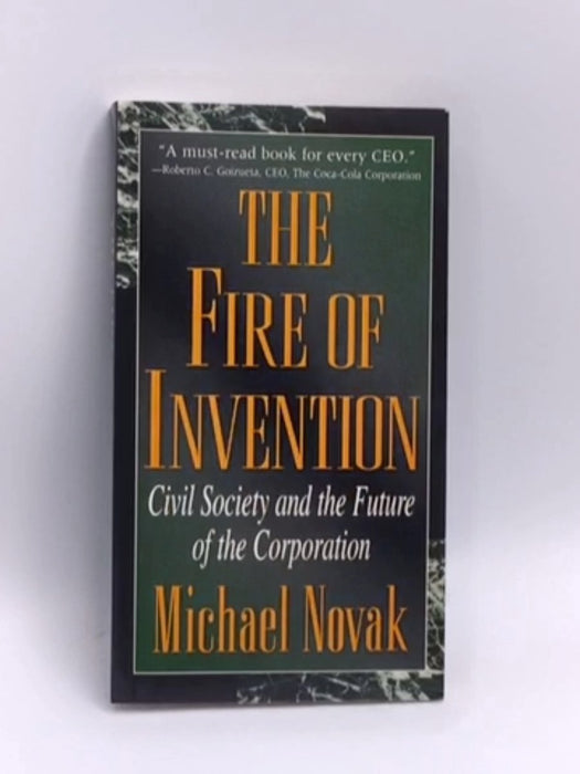 The Fire of Invention - Michael Novak; 