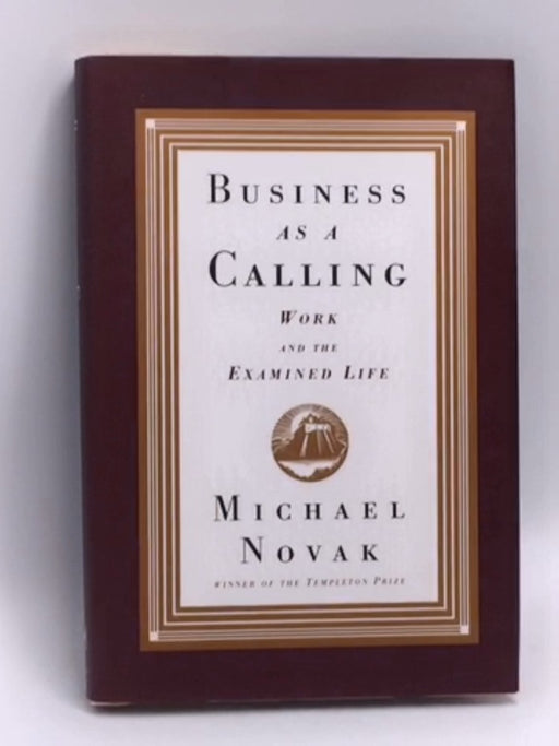 Business as a Calling (Hardcover) - Michael Novak; 