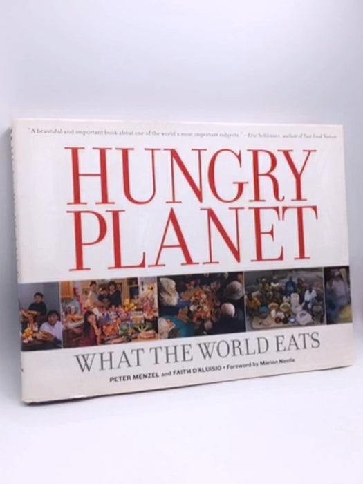 Hungry Planet- [Hardcover] - Peter Menzel; Faith D'Aluisio; 