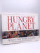 Hungry Planet- [Hardcover] - Peter Menzel; Faith D'Aluisio; 