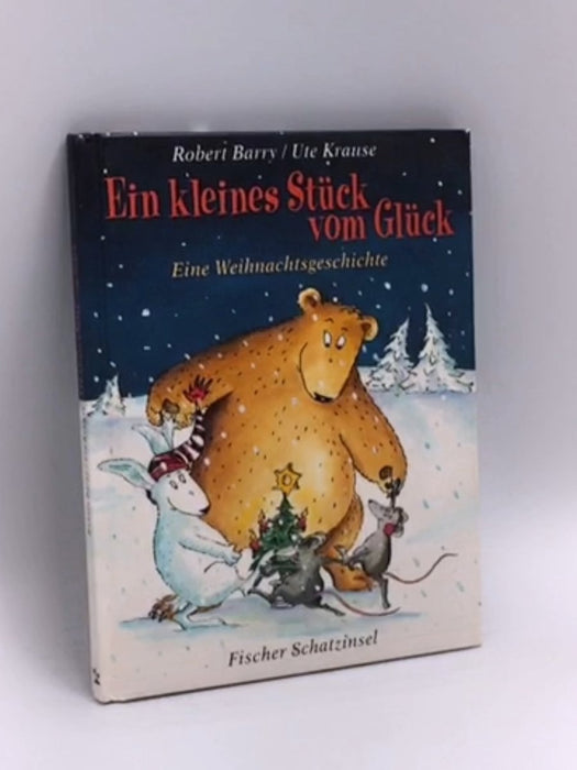 Ein kleines Stück vom Glück- [Hardcover] - Robert Barry; 