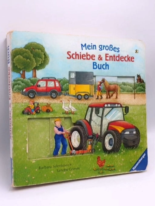 Mein großes Schiebe-&-Entdecke-Buch- Board Book - Sandra Grimm; 