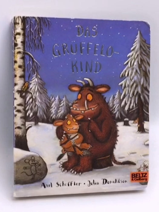 Das Grüffelokind- Board Book - Axel Scheffler; Julia Donaldson; Monika Osberghaus; 