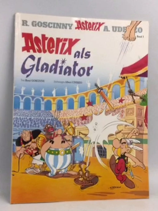 Asterix Als Gladiator - René Goscinny