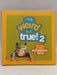 Weird But True #2 Weird but True! 2: 300 Outrageous Facts   - National Geographic Kids; Jonathan Halling;