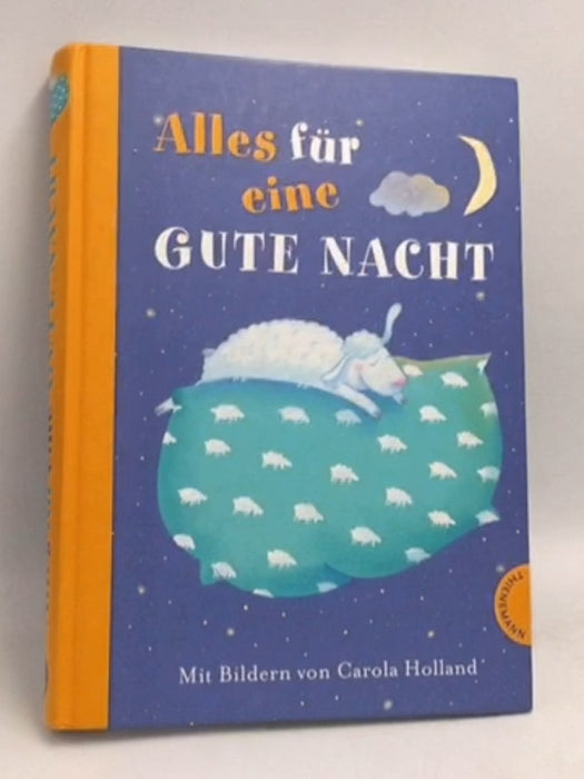 Alles für eine gute Nacht- [Hardcover]  - Kristin Weigand; 