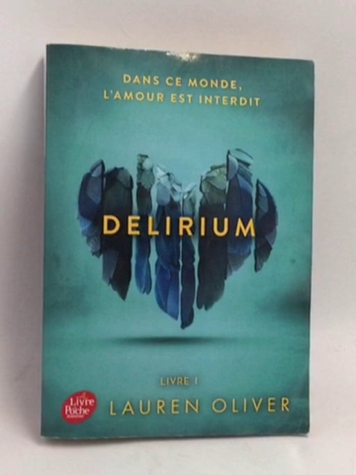Delirium - Lauren Oliver; 