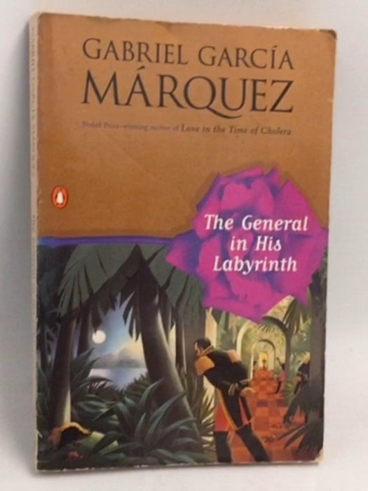 The General in His Labyrinth - Gabriel García Márquez