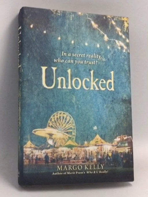 Unlocked- [Hardcover] - Margo Kelly
