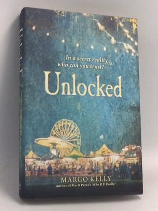 Unlocked- [Hardcover] - Margo Kelly