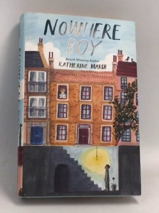 Nowhere Boy- [Hardcover] - Katherine Marsh