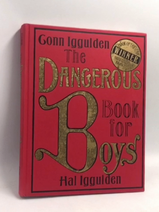 The Dangerous Book for Boys -Hardcover - Conn Iggulden; Hal Iggulden; 