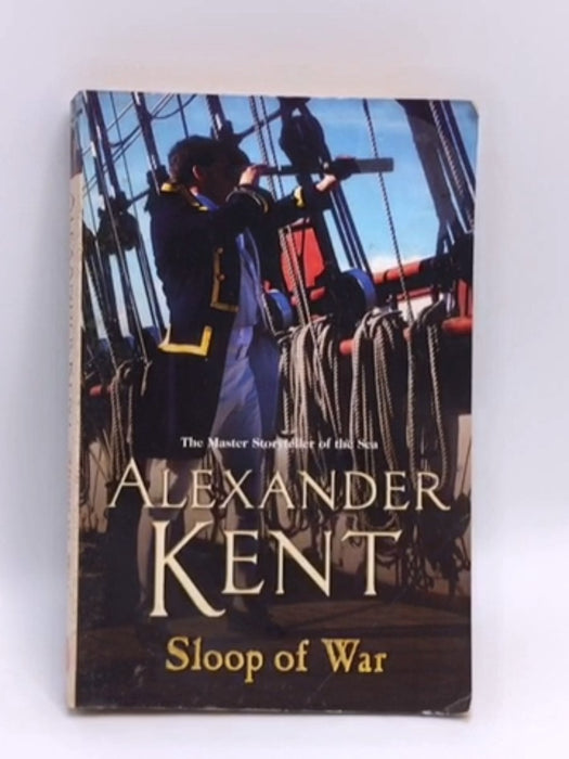 Sloop of War - Alexander Kent; 