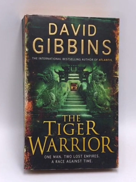 The Tiger Warrior - David Gibbins; 