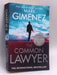 The Common Lawyer - Mark Gimenez; 