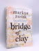 Bridge of Clay - Markus Zusak; 