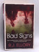 Bad Signs - R. J. Ellory; 