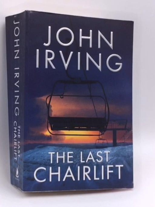 The Last Chairlift - John Irving; 