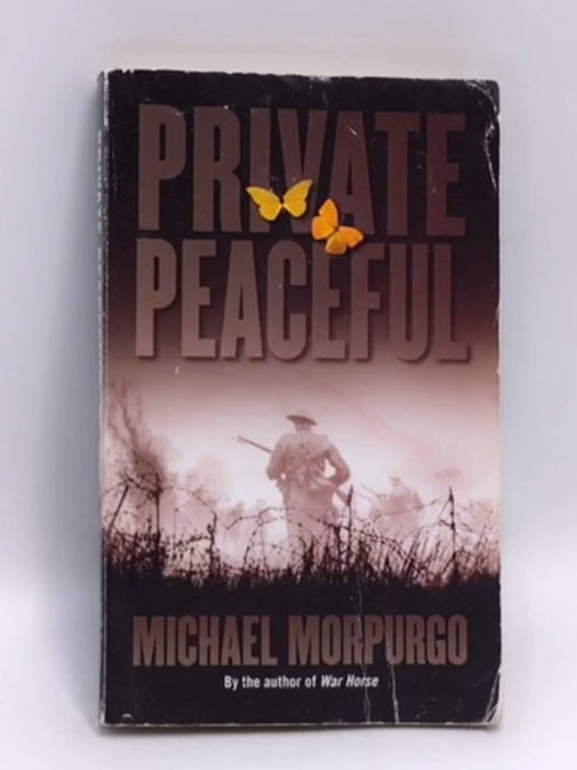 Private Peaceful - Michael Morpurgo