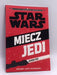 Star Wars. Miecz Jedi. Przygody Luke'a Skywalkera - Jason Fry
