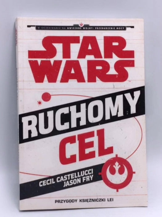 Star Wars Ruchomy cel - Cecil Castellucci