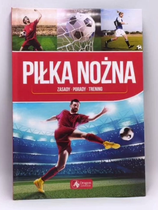 Pilka nozna (Hardcover) - Piotr Zak; 