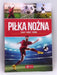 Pilka nozna (Hardcover) - Piotr Zak; 