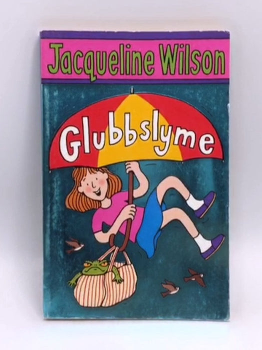 Glubbslyme - Jacqueline Wilson