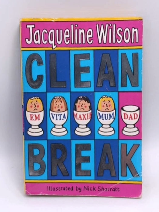 Clean Break - Jacqueline Wilson