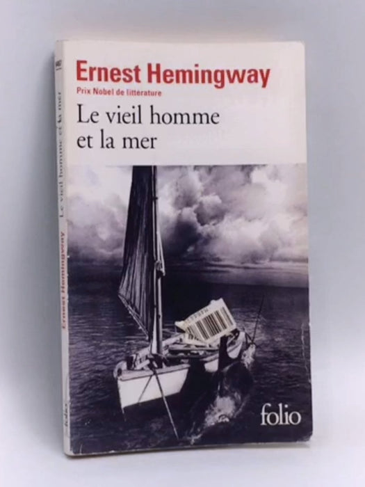 Le vieil homme et la mer - Ernest Hemingway; 