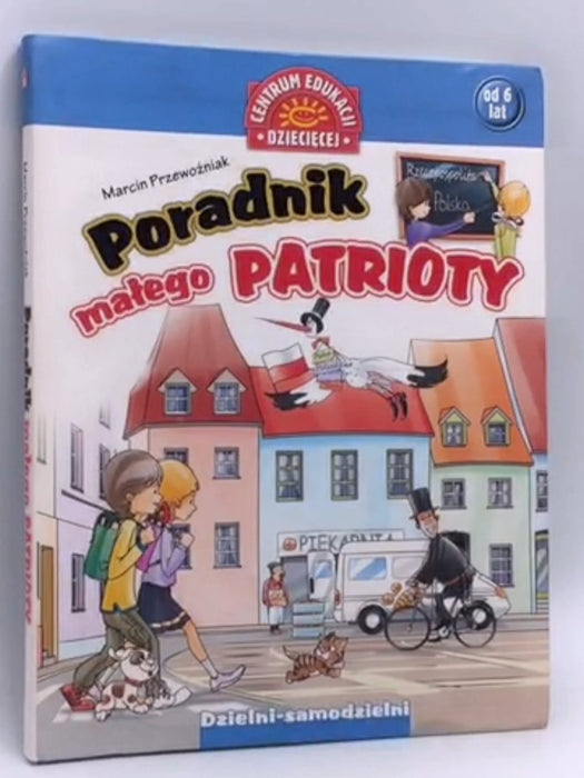 Poradnik małego patrioty - Marcin Przewoźniak; 