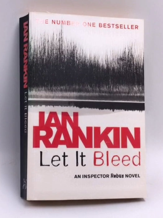 Let it Bleed - Ian Rankin; 