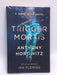 Trigger Mortis - Anthony Horowitz; 