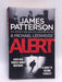 Alert - James Patterson; 