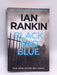 Black and Blue - Ian Rankin; 